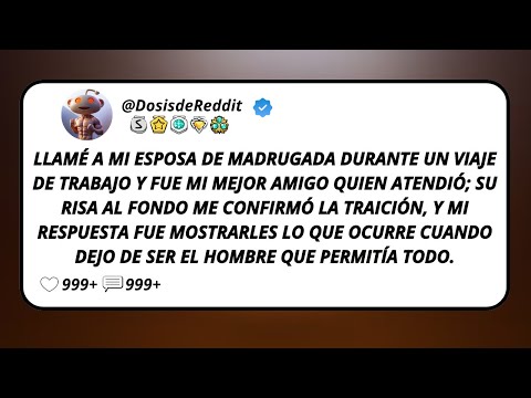 Llamé A Mi Esposa De Madrugada Durante Un Viaje De Trabajo Y Fue Mi Mejor Amigo Quien Atendió...
