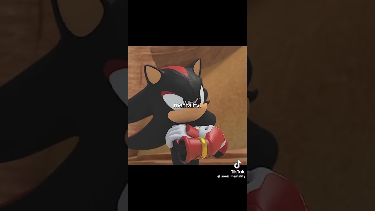 Shadow Mentality Credit To Sonic On TikTok