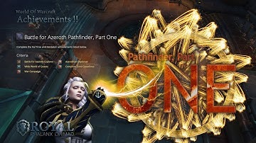 Kul Tiras and Zandalari Pathfinder, Part One Achievement
