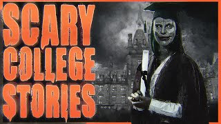 7 True Scary COLLEGE Horror Stories (Vol. 3)