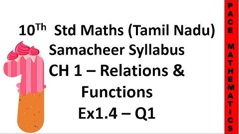 10th standard (TN) Maths - Chapter 1 Functions & Relations - Exercise 1.4 - Question 1