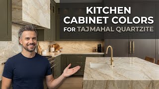 Top 10 Kitchen Cabinet Colors For Taj Mahal Quartzite