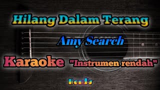 Download lagu Hilang Dalam Terang - Amy Search "instrument Rendah" mp3
