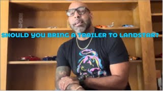 PROS & CONS OF HAVING YOUR TRAILER AT LANDSTAR