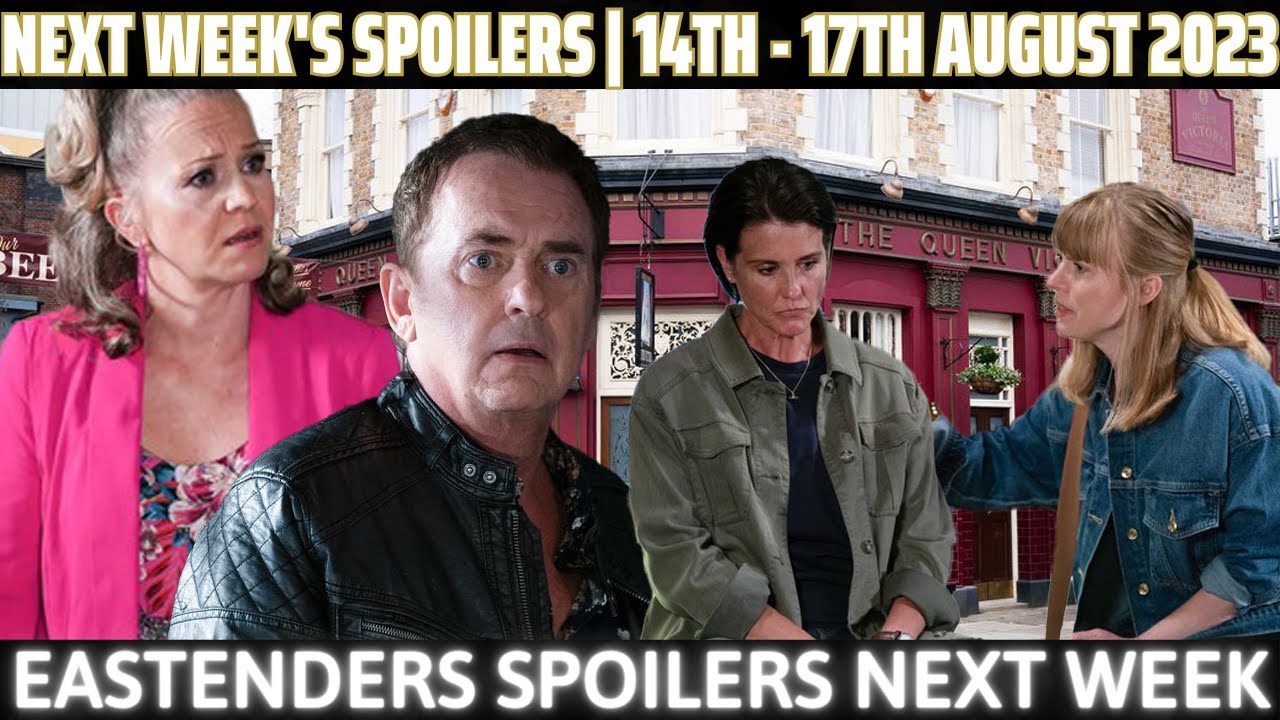 6 Huge EastEnders spoilers next week 14th 17th August 2023 YouTube