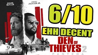 Den of Thieves 2: Pantera - Movie Review