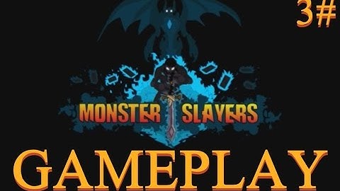 Monster Slayer | HD Gameplay Part 3