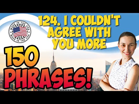#124 I couldn't agree with you anymore 💬 150 English phrases and idioms | OK English