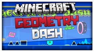 Minecraft Map - GEOMETRY DASH in Minecraft! - Minecraft 1.8.3 / 1.8 / 1.7