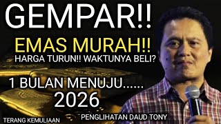 Shocking Cheap Gold Price Drop Is It Time To Buy 1 Month To 2026  Daud Tonys 2026 Outlook