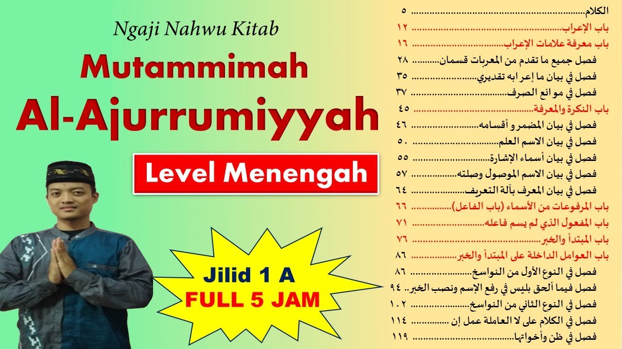 MUTAMMIMAH AL-AJURRUMIYYAH JILID 1 A FULL 5 JAM - NAHWU LEVEL MENENGAH
