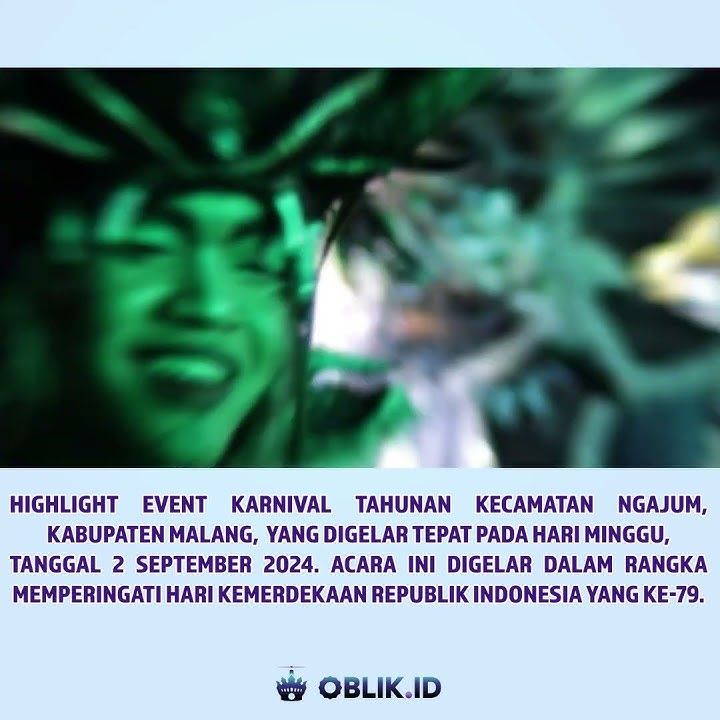 Karnaval Budaya Kec. Ngajum - Kab. Malang 2024 (Memperingati Hari Kemerdekaan Indonesia Ke-79)