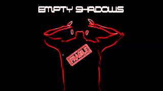 Empty Shadows - Beautiful Mistake