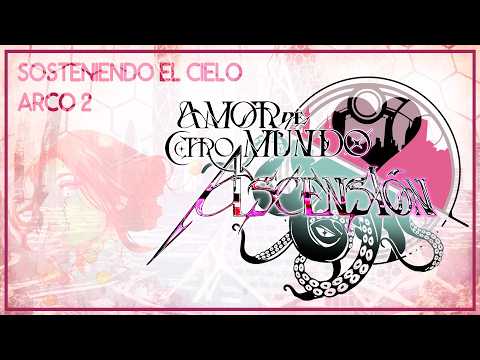 Tantas cosas que decir - Amor de otro Mundo: Ascensión 30 - Partida completa