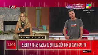 Sabrina Rojas sin filtro sobre su vínculo con Luciano Castro y Flor Vigna