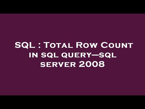 SQL : Total Row Count in sql query---sql server 2008