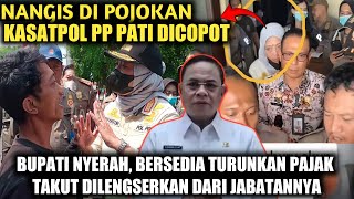 AKIBAT SITA DONASI, KASATPOL PP PATI DICOPOT! BUPATI PATI DIMINTA UNTUK MUNDUR DARI JABATANNYA AKIBAT SITA DONASI, KASATPOL PP PATI DICOPOT! BUPATI PATI DIMINTA UNTUK MUNDUR DARI JABATANNYA