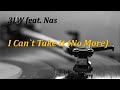 3LW feat. Nas - I Can`t Take It (No More) Remix