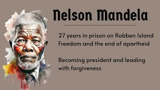 Nelson Mandela: From Prisoner to President