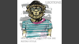 House Music Will Never Die (Retro Style)