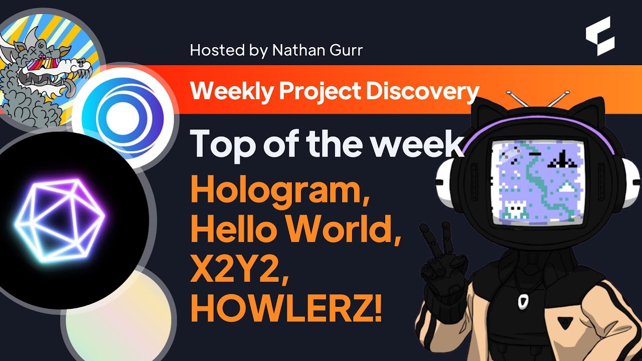 New Crypto/NFT Projects TOP of the week: Hologram, Hello World, X2Y2, HOWLERZ!