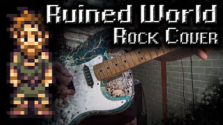 Chrono Trigger - Ruined World - Rock Cover