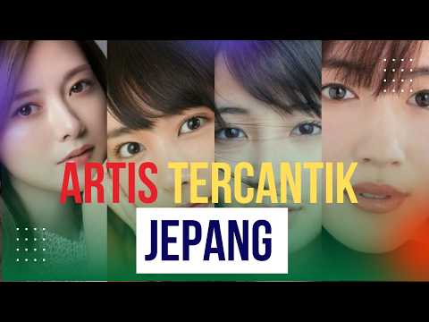 Top 8 Artis Tercantik Jepang yang Memikat Dunia – Siapa Favoritmu?