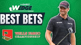 2024 Wells Fargo Championship BEST BETS \u0026 PICKS! | The Early Wedge