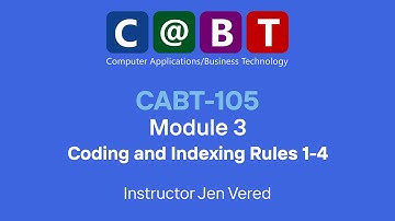 CABT 105: Coding and Indexing Rules 1-4