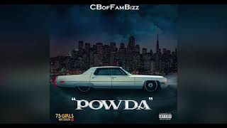 CB - Powda (Single) - New Album Coming Soon!
