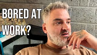 You are employed / self employed and bored? You might need a new dimension
