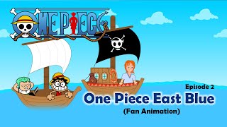 One Piece Recap Animation East Blue Episode 2 Fan Animation