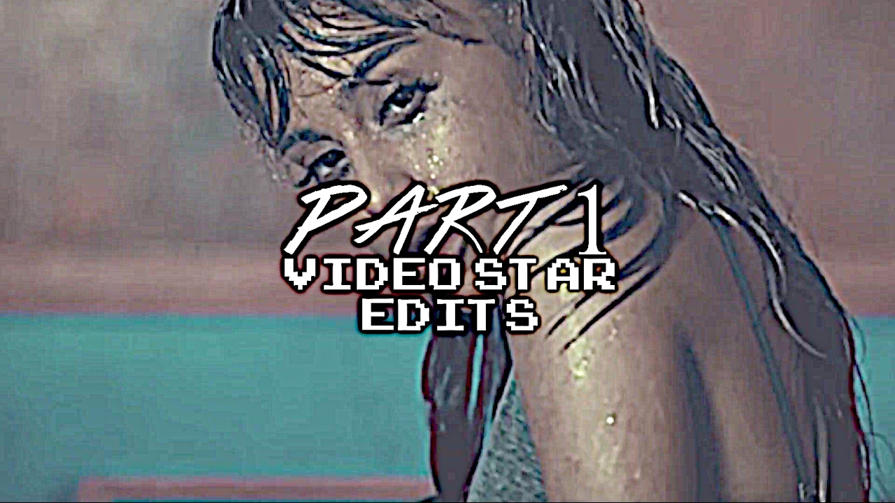 My video star edits part one (watch In 1080p) YouTube