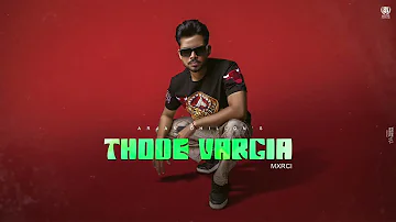 Sade Vargiya te Thode Vargia | Arjan Dhillon |  Mardia Hundia Ne | New Punjabi Songs 2023 | Latest