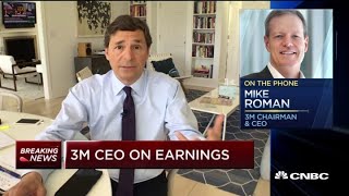 3M CEO Mike Roman on the company's latest round of earnings