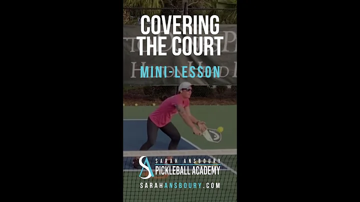 Covering The Court Mini-Lesson with Sarah Ansboury