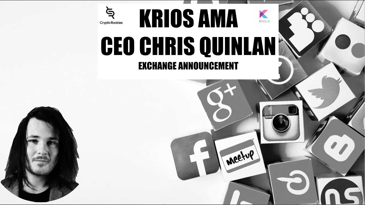 Chris Quinlan AMA CEO of KRIOS EXCHANGE ANNOUNCEMENT