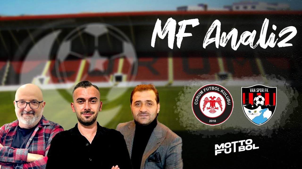 Çorum FK - Vanspor FK Maç Değerlendirmesi