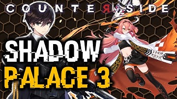 SHADOW PALACE 3 F2P GUIDE! (GLOBAL ACC) | CounterSide
