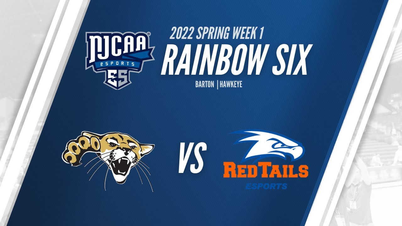 Barton vs Hawkeye | NJCAAE Rainbow Six | 2022 Spring Week 1