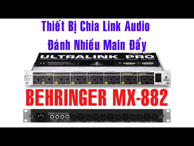 Thiết Bị LINK Chia Âm Thanh ULTRALINK PRO MX882, Sử Dụng Nhiều Main Đẩy