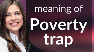 Breaking Free from the Poverty Trap: Understanding Economic Hardships