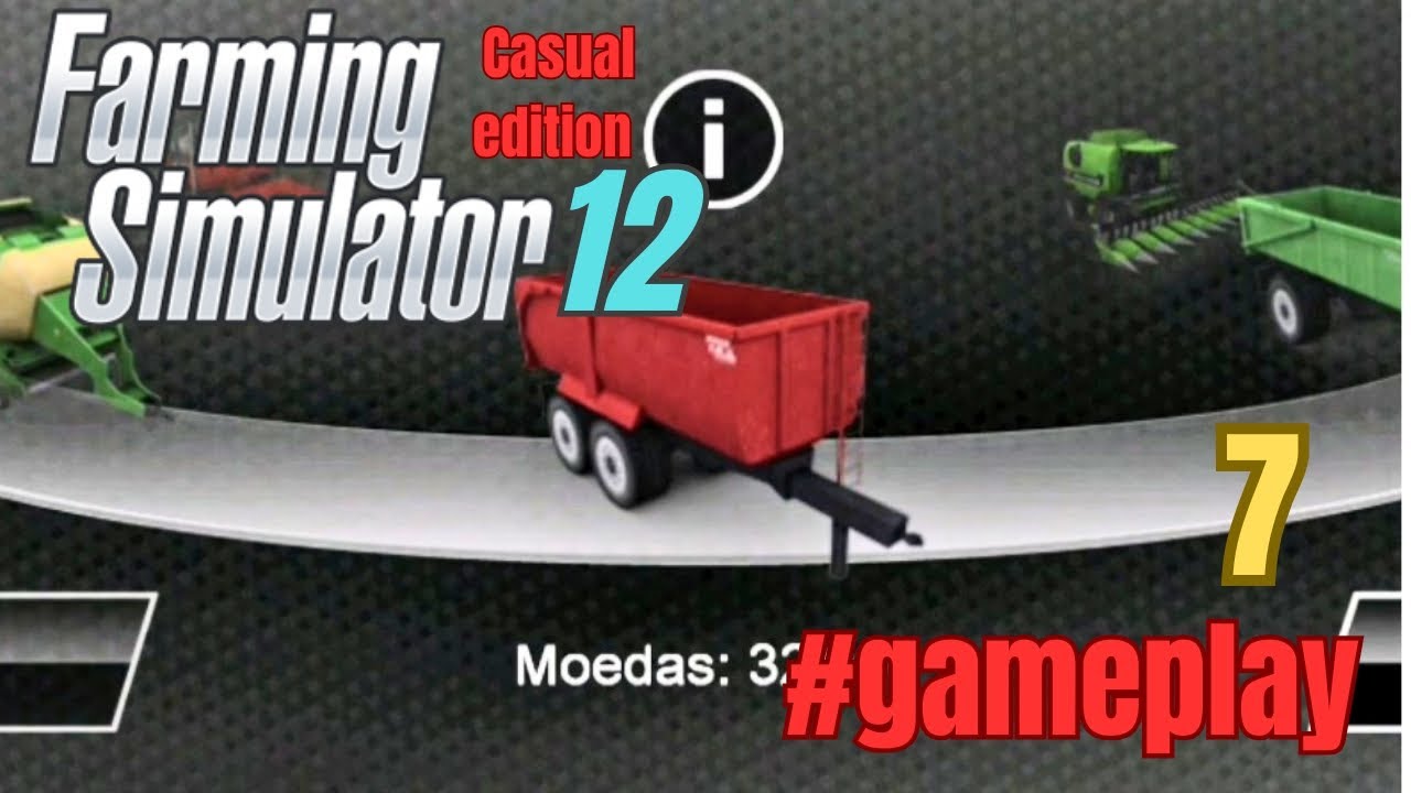 FARMING SIMULATOR CASUAL EDITION | (FS12 MOBILE) GAMEPLAY 7 - YouTube