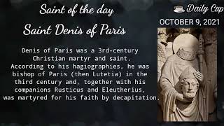 SAINT OF THE DAY | SAINT DENIS OF PARIS | OCTOBER 9, 2021