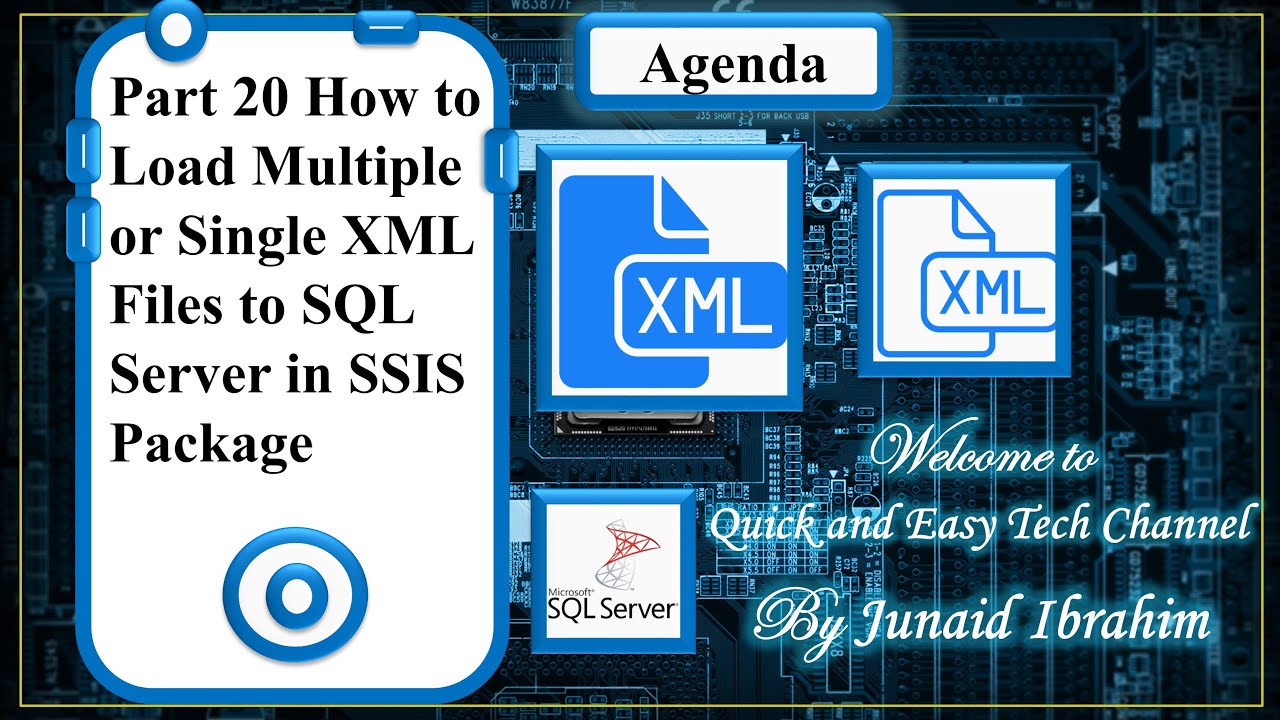 ไฟล์ xml  Update  Part 20 How to Load Multiple or Single XML Files to SQL Server in SSIS Package