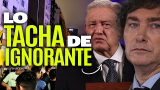 Milei contra AMLO, el presidente argentino ARREMETE duramente contra Obrador