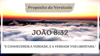 The Purpose of the Verse: John 8:32
