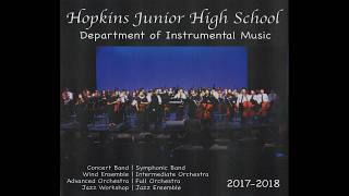 Hopkins Junior High School Music Department • Spring 2018 Complete Recordings