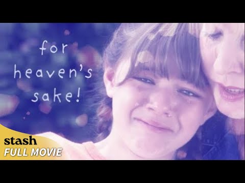 For Heaven's Sake