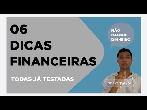 6 DICAS FINANCEIRAS PARA SOBRAR MAIS DINHEIRO